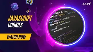 Cookies in JavaScript | Complete JavaScript Tutorials for Beginners | Tutort Academy