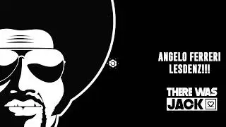 Angelo Ferreri - Lesdenz!!!