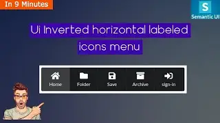 semantic ui labeled inverted icon menu|labeled inverted icon menu|inverted icon menu styles|web ui