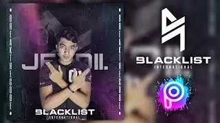 Blacklist International Poster, Editing Tutorial | PicsArt | BLCK profile, ML player profile