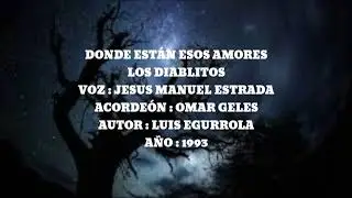 Dónde están esos amores letra - los diablitos