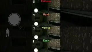 Granny 1 Difficulties Easy vs Normal vs Hard vs Extreme 