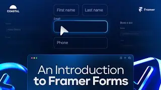 How to use Forms on Framer in under 10 minutes
