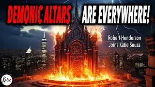 Demonic Altars Are Everywhere! // Robert Henderson joins Katie Souza