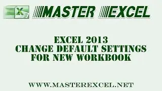 Excel 2013 Change Default Settings For New Workbook