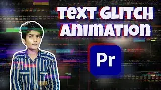 Premiere Pro CC : How to Create Text Glitch Animation