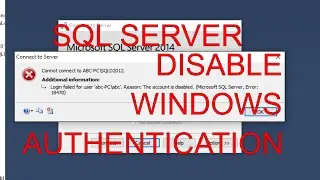 SQL Server How to Delete Disable Windows authentication login