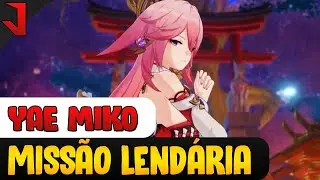 YAE MIKO É A PERSONAGEM MAIS EMPODERADA DO GENSHIN IMPACT - MISSÃO LENDÁRIA