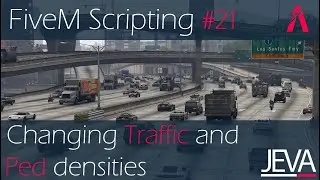 FiveM Scripting 21 - Changing Traffic and Ped Density