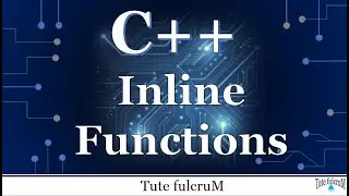 Topic 10 (Part 1) : C++ inline functions|cpp inline functions|cpp programming videos