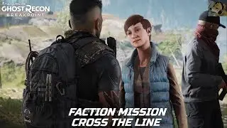 Ghost Recon Breakpoint Faction Mission (Cross The Line)
