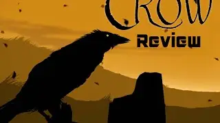 Crow Video Game Review