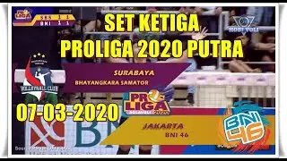 SURABAYA BHAYANGKARA SAMATOR VS JAKARTA BNI 46 - PROLIGA 2020 PUTRA SET KETIGA | 07/03/2020