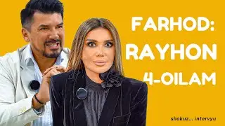 RAYHON VA FARHODNING SHAXSIY HAYOT HAQIQATLARI