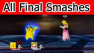 Smash Bros Brawl All Final Smashes All characters