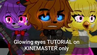 How I make glowing eyes on Kinemaster [Mini-Tutorial]