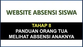 Tahap 8 Panduan orang tua melihat absensi anaknya