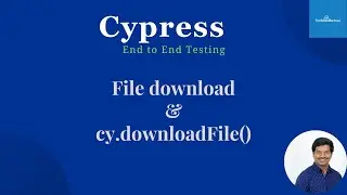 Cypress End To End Testing | How To Download And Read Content From A File Using Plugin