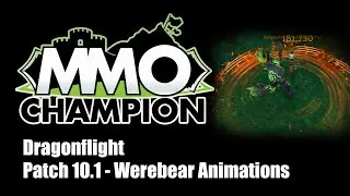 Patch 10.1 - Werebear New Animations