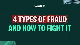 Four types of fraud and how to fight it | Veriff