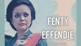 FENTY EFFENDIE  - Lagu - Lagu Pop Sunda 1960an
