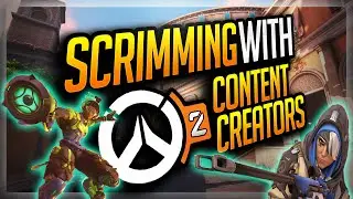 OVERWATCH 2 SCRIMS WITH STREAMERS