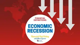 What Is A Recession? 📉 NBER Updated Definition | Financial Definitions 2022 | Financial Fact Friday
