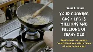 Your cooking gas / LPG is millions and millions of years old