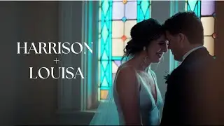 Harrison + Louisa | Highlight