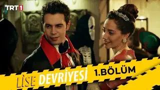 Lise Devriyesi 1.Bölüm