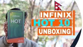 Infinix Hot 10 Unboxing And Review नेपालीमा  | Tech Nepal