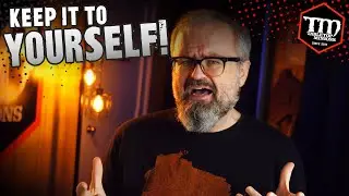 Keep It to YOURSELF!
