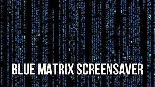 Blue Matrix Screensaver. 3 Hours Video