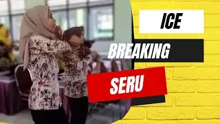 Ice Breaking Seru - Ice Breaking Tangan diputar putar