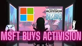The Biggest Gaming Deal of the Decade: Microsoft Acquires Activision 
