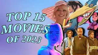 Top 15 Movies Of 2023
