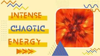 Energy Update   August 11   18   Intensity and Chaos