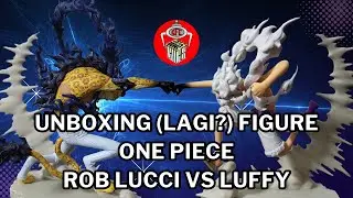 UNBOXING (LAGI??) MONKEY.D.LUFFY VS ROB LUCCI!!! SENKOUZEKKEI ONE PIECE!!!