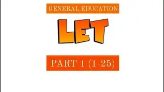 LET GENERAL EDUCATION FOR SEPTEMBER 2023 (1-25 BLESSING PART 1)