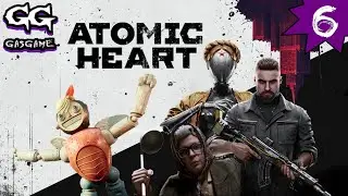 Полное прохождение [ATOMIC HEART] НА РУССКОМ /Часть 6\ !!!🤘🤘🤘
