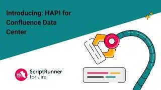 HAPI arrives for Confluence | ScriptRunner for Confluence Data Center