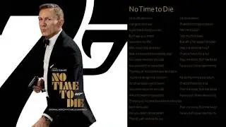 No time to Die Extended Theme