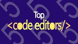 Top 5 Free HTML Code Editors/IDE 2016