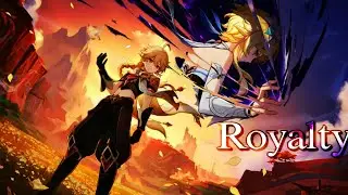 Royalty - Genshin lmpact клип [ GMV/AMV ]