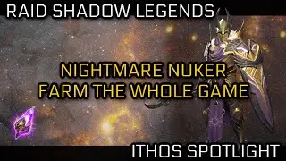 ITHOS the Insane NIGHTMARE Nuker - Farm The Entire Game with this Void Monster | RAID Shadow Legends
