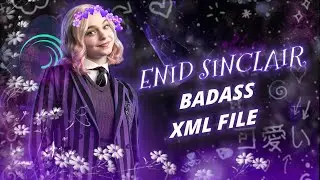 Enid Sinclair project file xml 🔓badass xml file alight motion ❄️ preset base 🧚‍♀️ Emma Myers