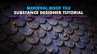 Substance Designer Tutorial: Medieval Roof Tile