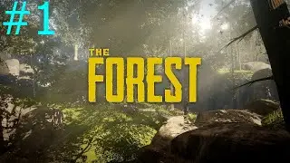 The Forest #1  Начинаем выживать.  Прохождение на русском.