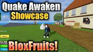 Quake Awaken Showcase BloxFruits.