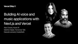 Building AI voice and music applications with Next.js and Vercel (Hume AI & CreateSafe)